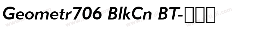 Geometr706 BlkCn BT字体转换